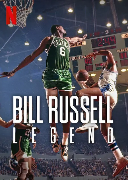 Bill Russell: Huyền Thoại Bill Russell: Huyền Thoại - 2023
