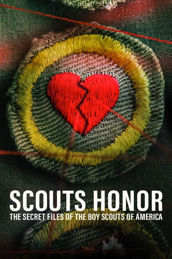 Scouts Honor: The Secret Files Of The Boy Scouts Of America Scouts Honor: The Secret Files Of The Boy Scouts Of America - 2023