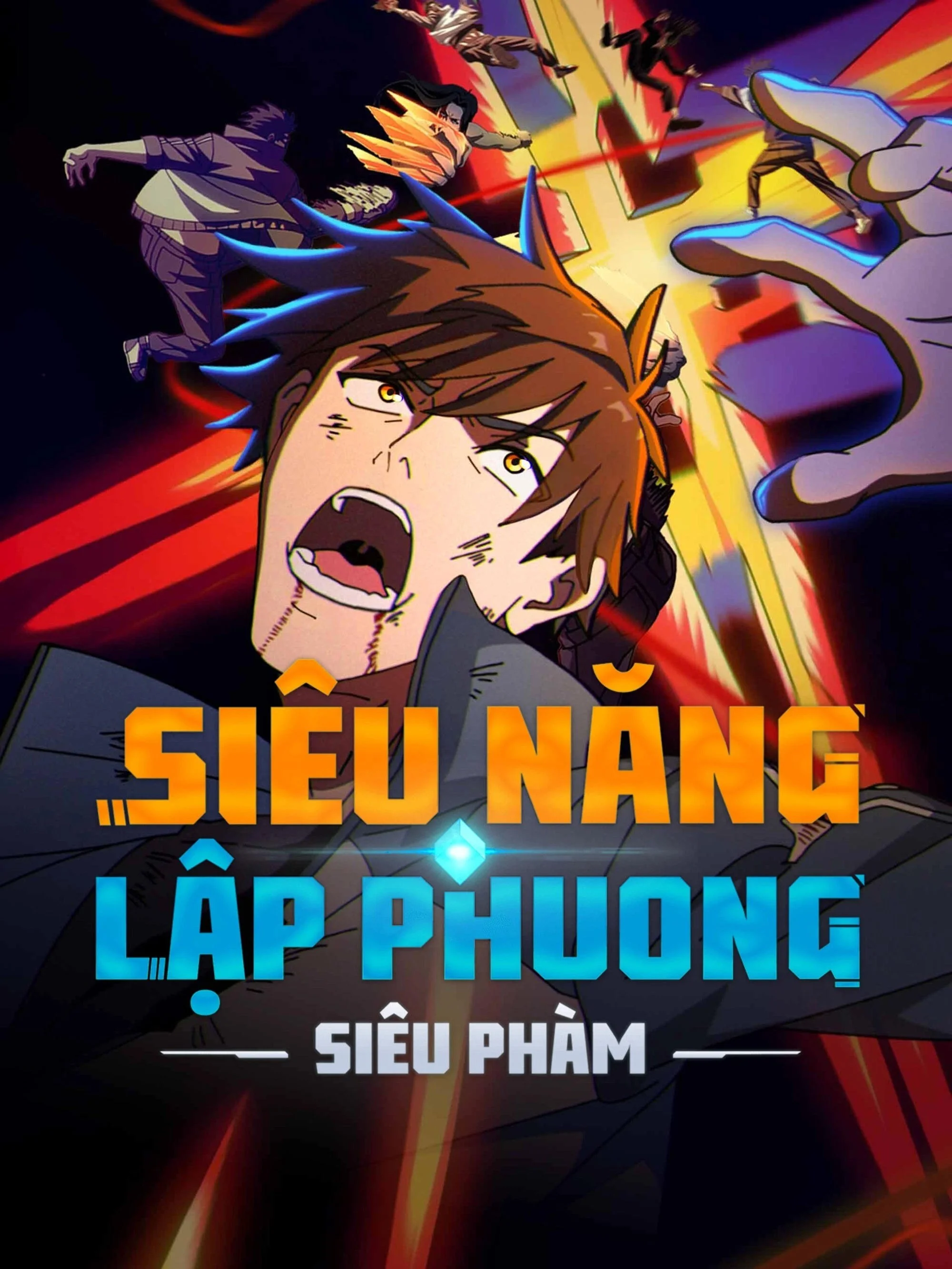 Siêu Năng Lập Phương: Siêu Phàm Siêu Năng Lập Phương: Siêu Phàm - 2025