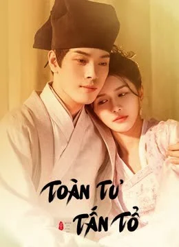 Toàn Tư Tấn Tổ Toàn Tư Tấn Tổ - 2023